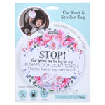 Floral No Touching Baby Car Seat and Stroller Tag
