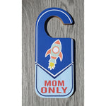 Door Handle Sign Mom Only