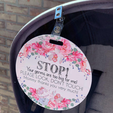 Floral No Touching Baby Car Seat and Stroller Tag
