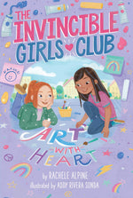 The Invincible Girls Club (Art With Heart) Book Ages 7-10